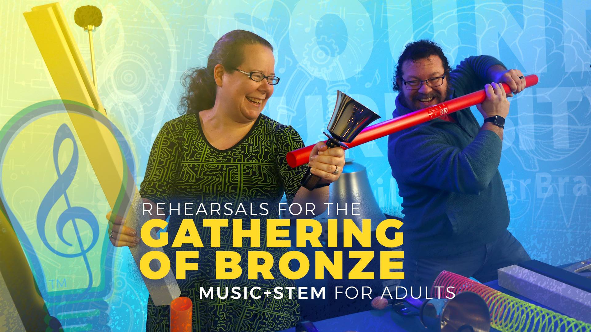 Rehearsals for the Gathering of Bronze - Music+STEM for Adults